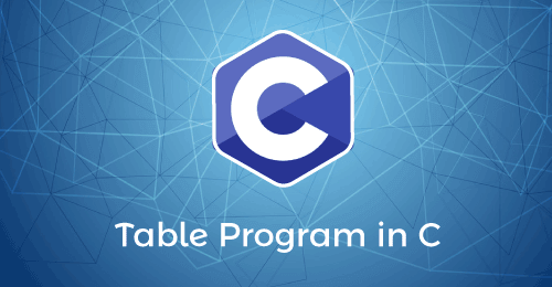 Table Program in C