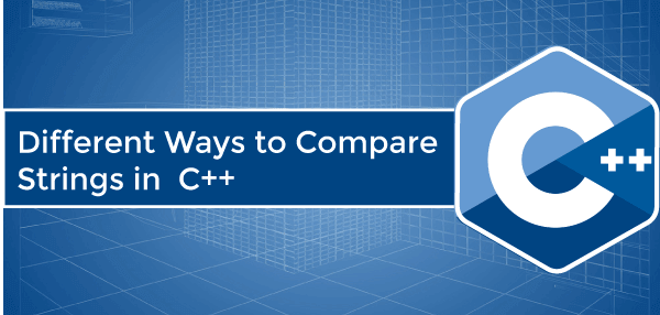 Different Ways to Compare Strings in C++