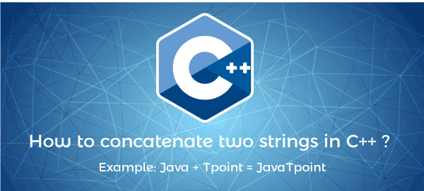 How to concatenate two strings in c++