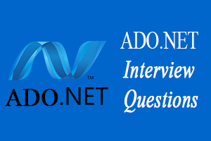 ADO.NET Interview Questions
