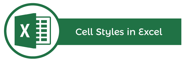 Cell Styles in Excel