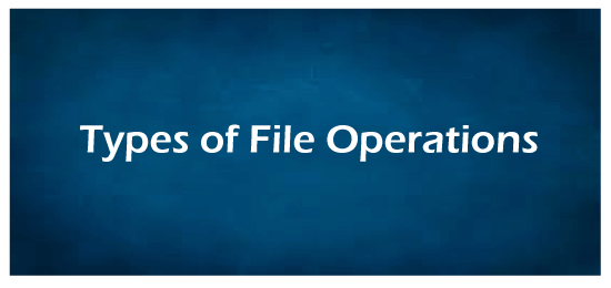 Operations on the File