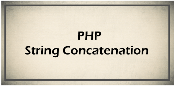 PHP string Concatenation
