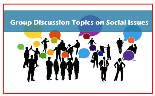 Group Discussion topics on social issues